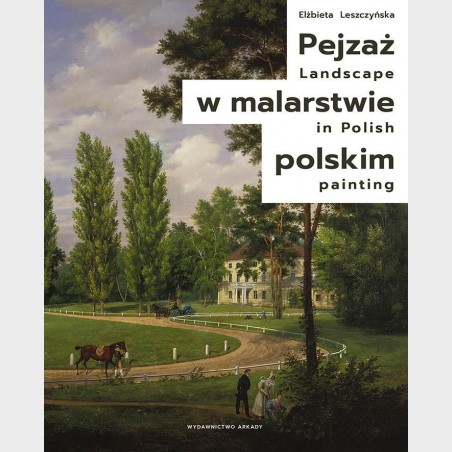 Pejzaż w malarstwie polskim/Landscape in Polish painting