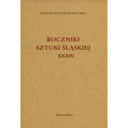 Rocznik Sztuki Śląskiej. Tom XXXIV